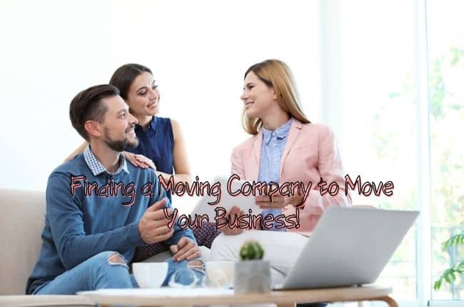 finding a moving company to move your business